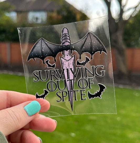 DOUBLE SIDED - UV DTF Decal - Surviving Out of Spite