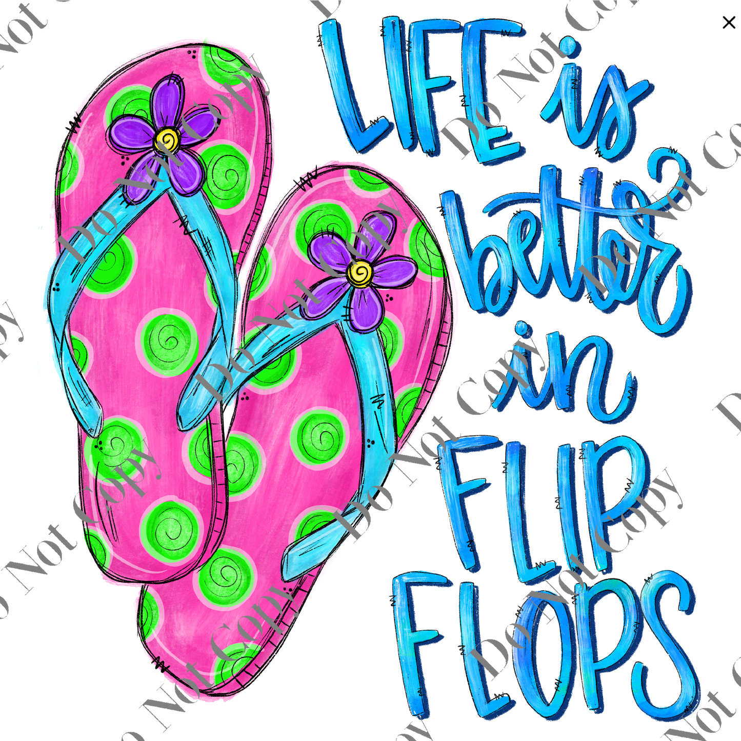 UV DTF Decal - Life is better in flipflops!