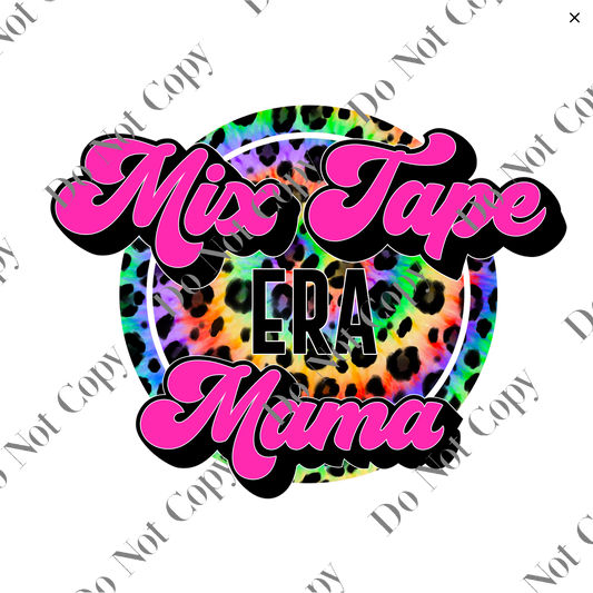 Clear cast Decal - Mixed Tape Era Mama