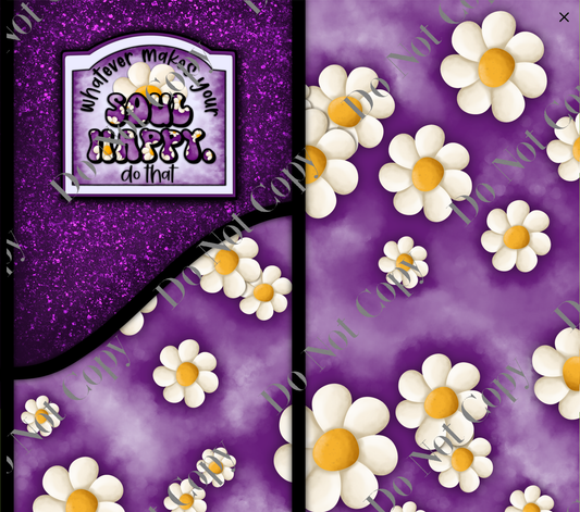 Tumbler Wrap - Do Whatever Makes Your Soul Happy Purple